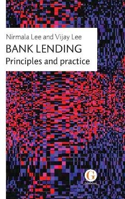 Bank Lending - Nirmala Lee, Vijay Lee