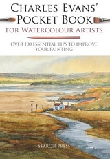 Charles Evans’ Pocket Book for Watercolour Artists - Evans, Charles