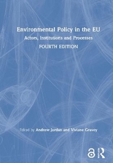 Environmental Policy in the EU - Jordan, Andrew; Gravey, Viviane