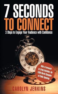 7 Seconds to Connect - Carolyn Jenkins