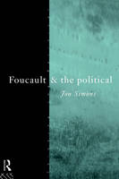 Foucault and the Political -  Jonathan Simons