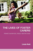 Lives of Foster Carers -  Linda Nutt