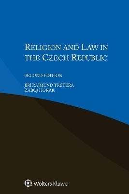 Religion and Law in the Czech Republic - Jiri­ Rajmund Tretera