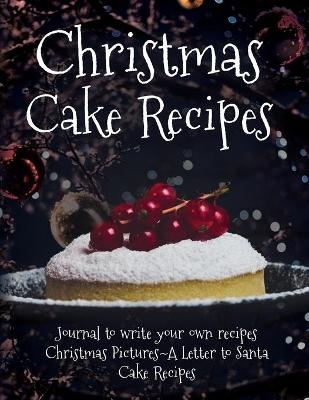 Christmas Cake Recipes - London T James