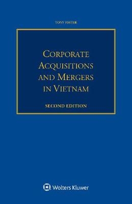 Corporate Acquisitions and Mergers in Vietnam - Tony Foster