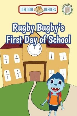 Rugby Bugby's First Day of School - David Strauss