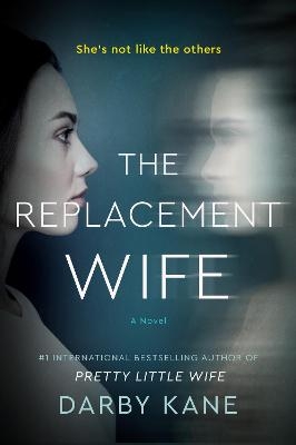 The Replacement Wife - Darby Kane