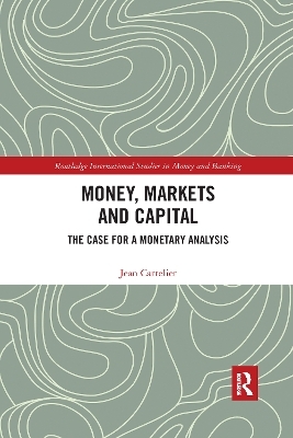 Money, Markets and Capital - Jean Cartelier