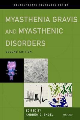 Myasthenia Gravis and Myasthenic Disorders - 