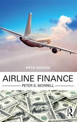 Airline Finance - Peter S. Morrell