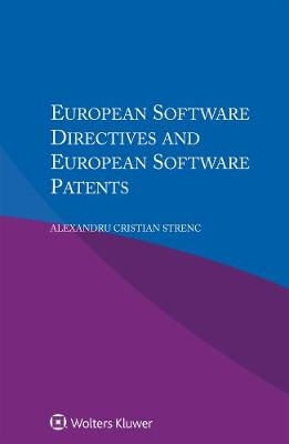 European Software Directives and European Software Patents - Alexandru Cristian Strenc
