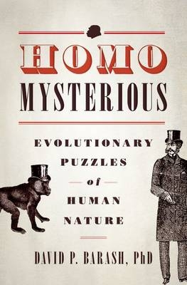 Homo Mysterious -  David P. Barash