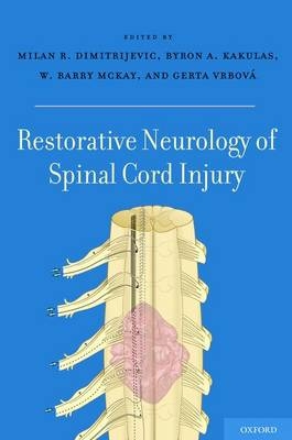 Restorative Neurology of Spinal Cord Injury - 