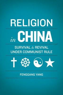 Religion in China -  Fenggang Yang