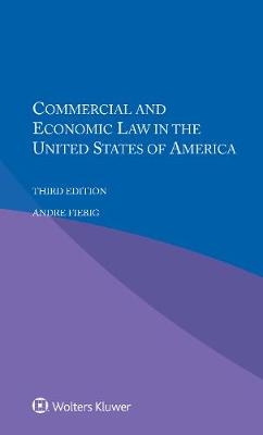 Commercial and Economic Law in the United States of America - Andre Fiebig