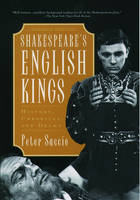 Shakespeare's English Kings -  Peter Saccio