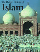 Oxford History of Islam - John L. Esposito