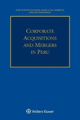 Corporate Acquisitions and Mergers in Peru - José Antonio Olaechea, Luisa Maria Gubbins, José Antonio Honda