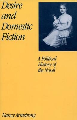 Desire and Domestic Fiction -  Nancy Armstrong