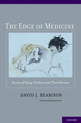 Edge of Medicine -  David J. Bearison