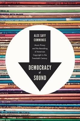 Democracy of Sound -  Alex Sayf Cummings