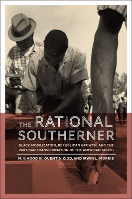 Rational Southerner -  M. V. Hood III,  Quentin Kidd,  Irwin L. Morris