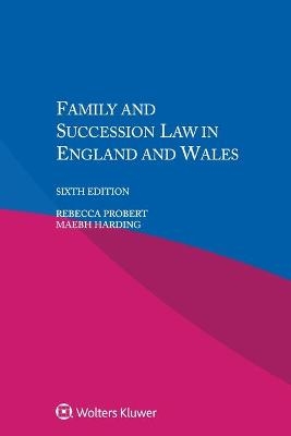 Family and Succession Law in England and Wales - Rebecca Probert, Maebh Harding