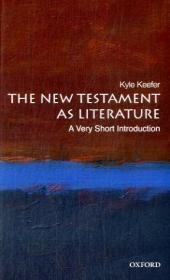 New Testament as Literature: A Very Short Introduction -  Kyle Keefer