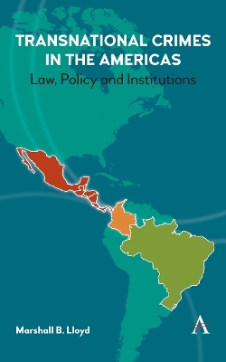 Transnational Crimes in the Americas - Marshall B. Lloyd