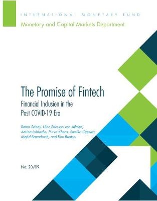 The promise of Fintech - Ratna Sahay,  International Monetary Fund: Monetary and Capital Markets Department