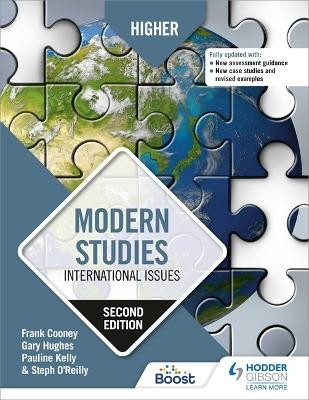Higher Modern Studies: International Issues, Second Edition - Frank Cooney, Gary Hughes, Steph O'Reilly, Pauline Kelly