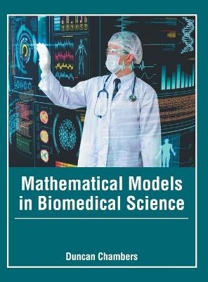 Mathematical Models in Biomedical Science - 