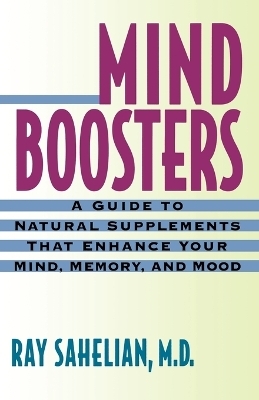 Mind Boosters - Ray Sahelian