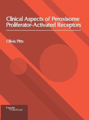 Clinical Aspects of Peroxisome Proliferator-Activated Receptors - 