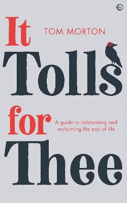 It Tolls For Thee - Tom Morton