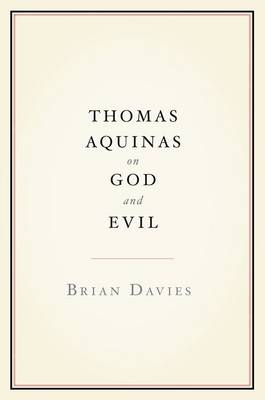 Thomas Aquinas on God and Evil -  BRIAN DAVIES