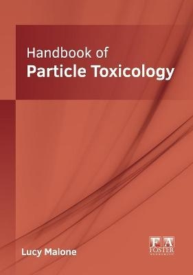 Handbook of Particle Toxicology - 