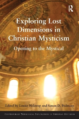 Exploring Lost Dimensions in Christian Mysticism - 