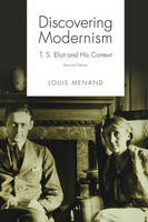 Discovering Modernism -  Louis Menand