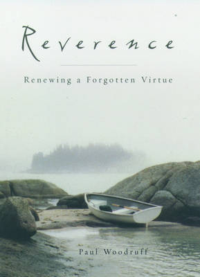 Reverence -  Paul Woodruff