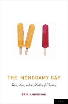 Monogamy Gap -  Eric Anderson