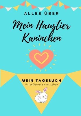 Über Mein Haustier-Kaninchen - Petal Publishing Co