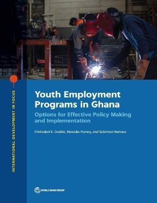 Youth employment programs in Ghana - Cristabel E. Dadzie,  World Bank, Mawuko Fumey