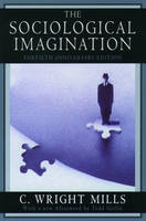 Sociological Imagination -  C. Wright Mills