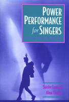 Power Performance for Singers -  Shirlee Emmons,  Alma Thomas