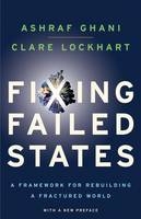 Fixing Failed States -  Ashraf Ghani,  Clare Lockhart