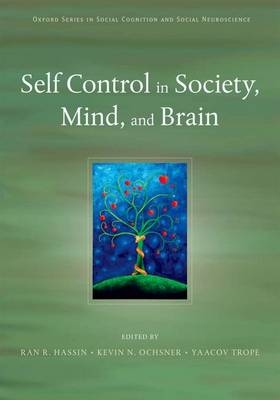 Self Control in Society, Mind, and Brain - 