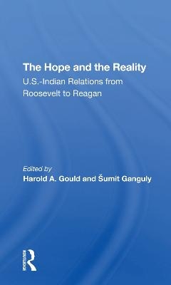 The Hope And The Reality - Harold A Gould, Sumit Ganguly