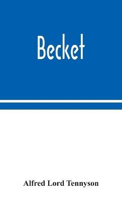 Becket - Alfred Lord Tennyson