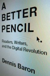 Better Pencil -  Dennis Baron